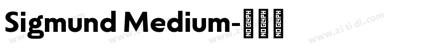 Sigmund Medium字体转换